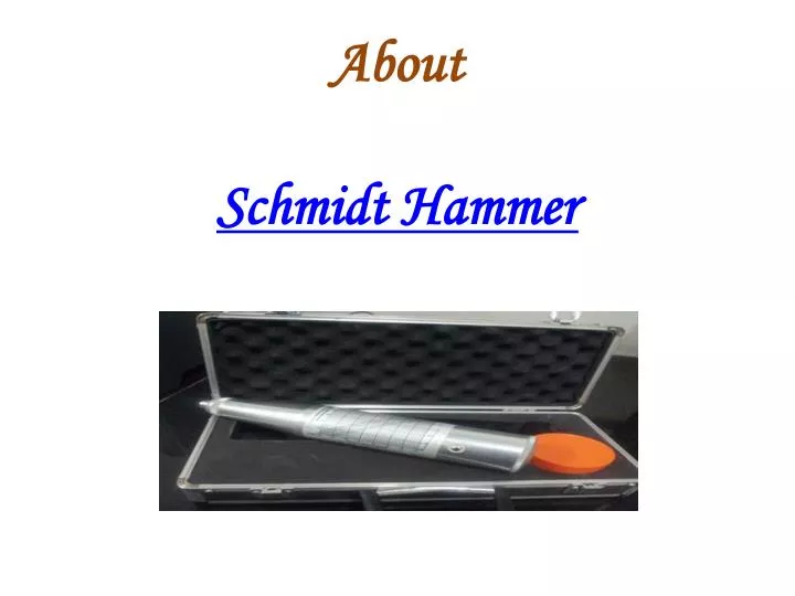 about schmidt hammer