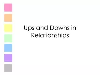 ups and downs in relationships