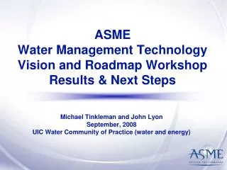 ASME Water Management Technology Vision and Roadmap Workshop Results &amp; Next Steps