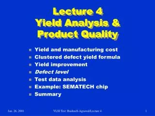 Lecture 4 Yield Analysis &amp; Product Quality