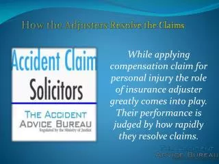 How the Adjusters Resolve the Claims - The Accident Advice B