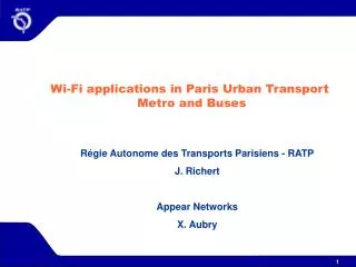 Wi-Fi applications in Paris Urban Transport Metro and Buses
