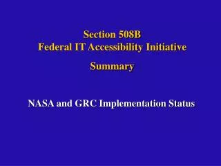 Section 508B Federal IT Accessibility Initiative Summary