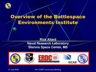 Overview of the Battlespace Environments Institute