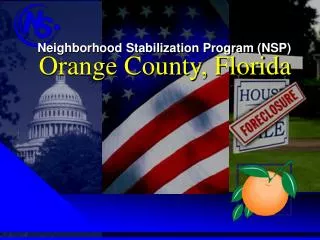 Neighborhood Stabilization Program (NSP) Orange County, Florida