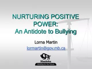 NURTURING POSITIVE POWER: An Antidote to Bullying