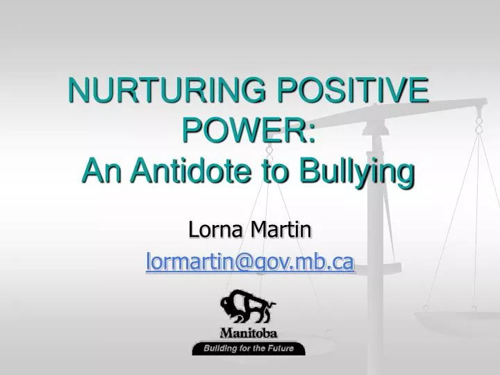 nurturing positive power an antidote to bullying
