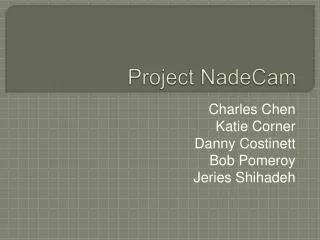 Project NadeCam