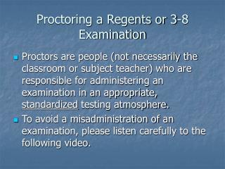 Proctoring a Regents or 3-8 Examination