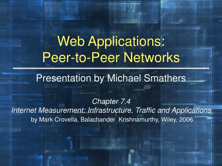 web applications peer to peer networks