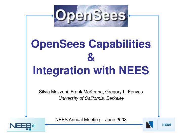 opensees capabilities integration with nees