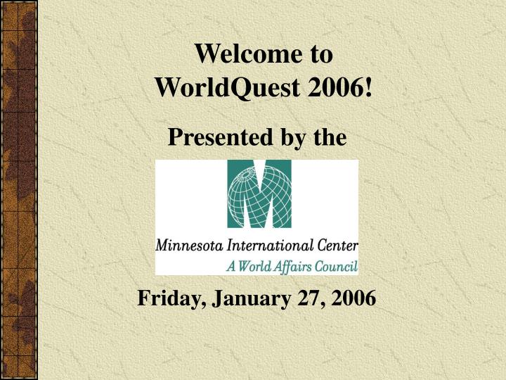welcome to worldquest 2006