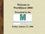 Welcome to WorldQuest 2006: Flags, Capitals, and Geography Challenge - slide 1