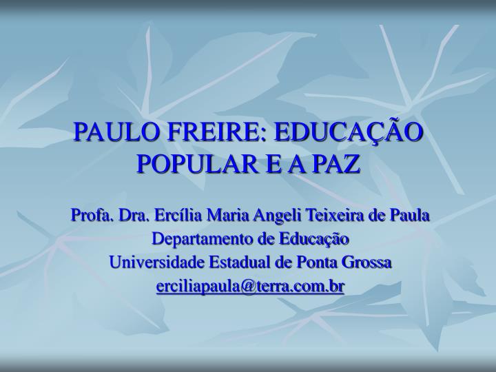 paulo freire educa o popular e a paz