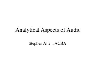 Analytical Aspects of Audit