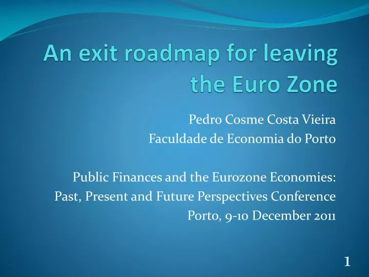 an exit roadmap for leaving the euro zone