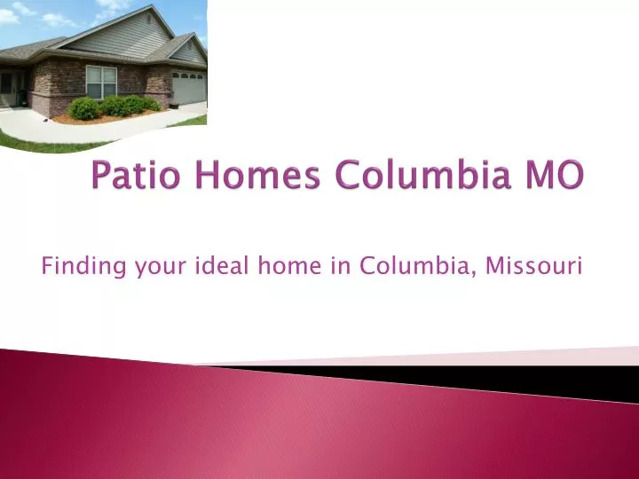 patio homes columbia mo