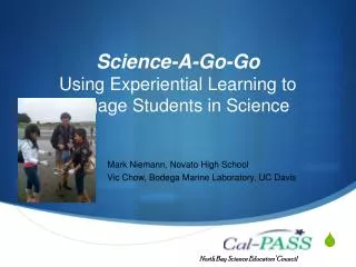 Science-A-Go-Go Using Experiential Learning to Engage Students in Science