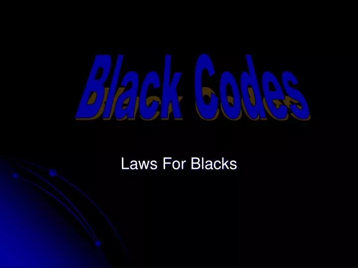 laws for blacks
