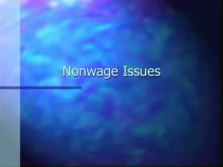 Nonwage Issues