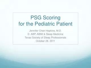 PSG Scoring for the Pediatric Patient