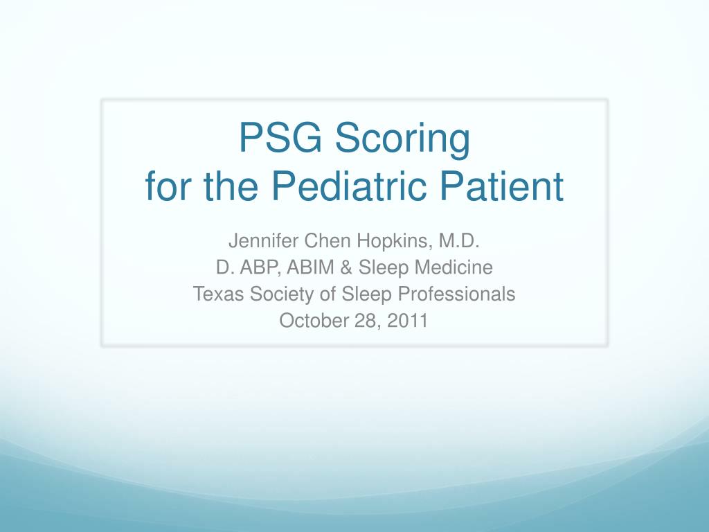Psg Std Example PPT - PSG Scoring for the Pediatric Patient PowerPoint Presentation ...