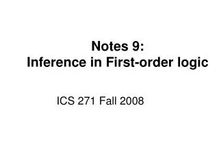 Notes 9: Inference in First-order logic
