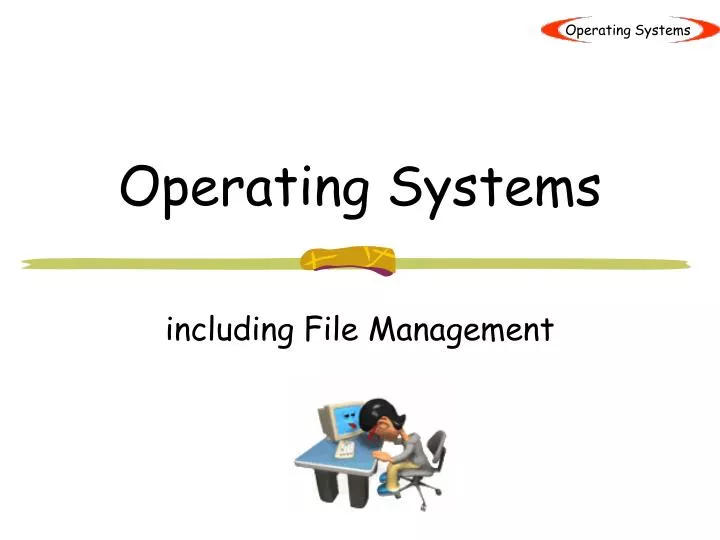 operating systems