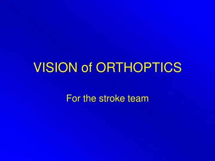 vision of orthoptics