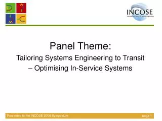 Panel Theme: Tailoring Systems Engineering to Transit – Optimising In-Service Systems