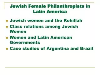 Jewish Female Philanthropists in Latin America