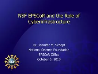NSF EPSCoR and the Role of Cyberinfrastructure