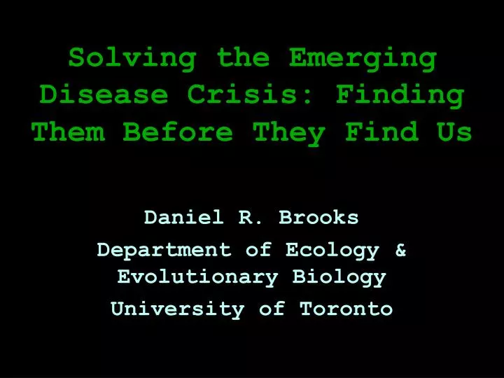solving the emerging disease crisis finding them before they find us
