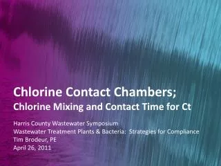 Chlorine Contact Chambers; Chlorine Mixing and Contact Time for Ct