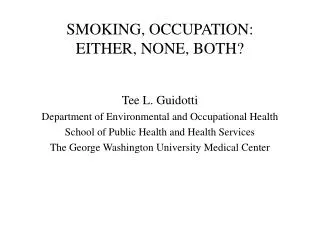 SMOKING, OCCUPATION: EITHER, NONE, BOTH?