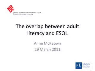 The overlap between adult literacy and ESOL