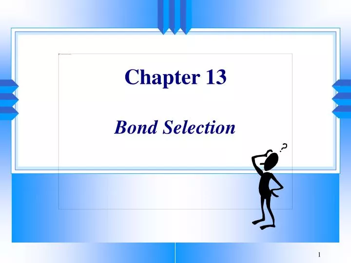 chapter 13 bond selection