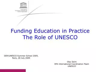Olav Seim EFA International Coordination Team UNESCO