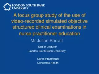 A focus group study of the use of video-recorded simulated objective structured clinical examinations in nurse practitio