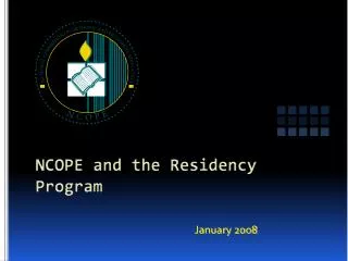 NCOPE and the Residency Program