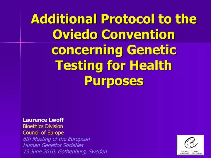 additional protocol to the oviedo convention concerning genetic testing for health purposes