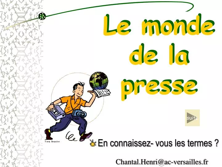 le monde de la presse