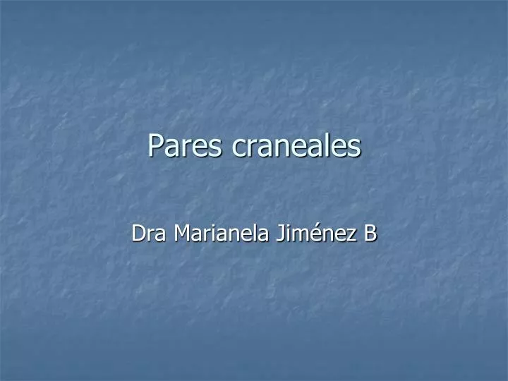 pares craneales