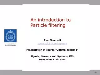 An introduction to Particle filtering