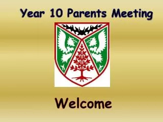 Year 10 Parents Meeting