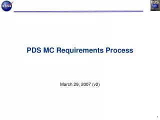 PDS MC Requirements Process