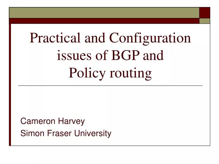 practical and configuration issues of bgp and policy routing