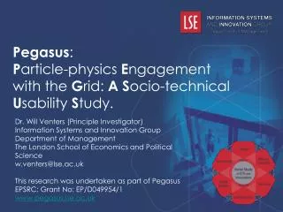Pegasus : P article-physics E ngagement with the G rid: A S ocio-technical U sability S tudy.