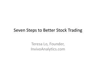 Seven Steps to Better Stock Trading