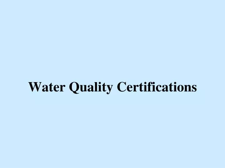 water quality certifications